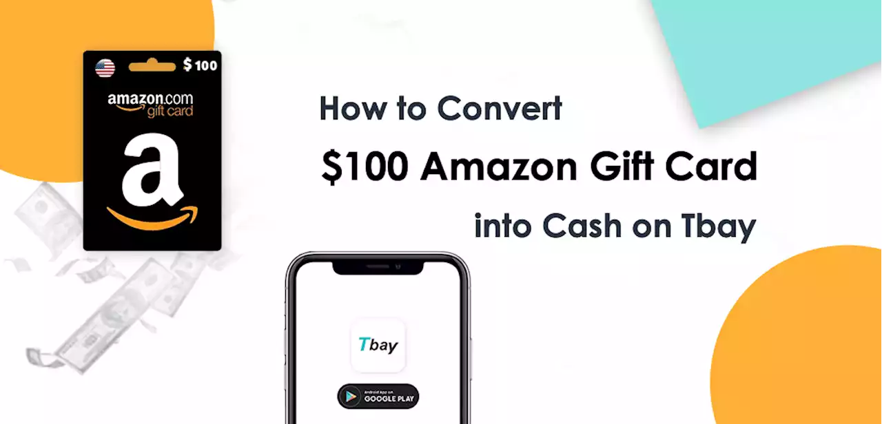 Convert Amazon gift card into cash in 2023 - Get high rates on Tbay