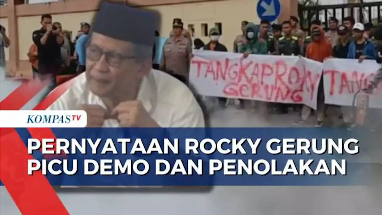 Pernyataan Rocky Gerung yang Diduga Hina Jokowi Picu Demo dan Penolakan