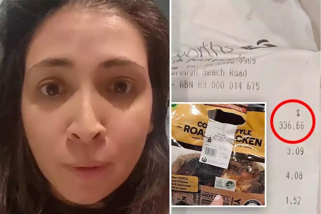 Woman charged more than $220 for a roast chicken at Aussie Woolworths