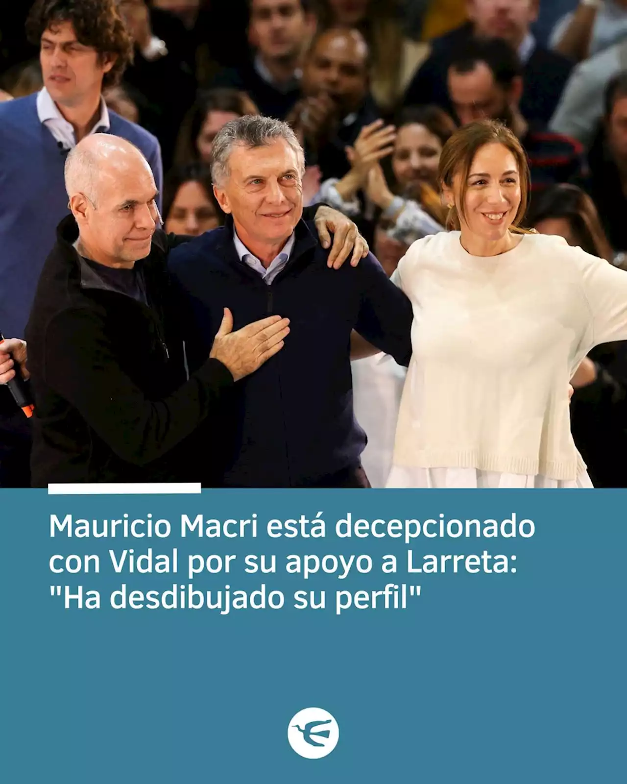 Macri está decepcionado con Vidal por apoyar a Larreta: 'Ha desdibujado su perfil'