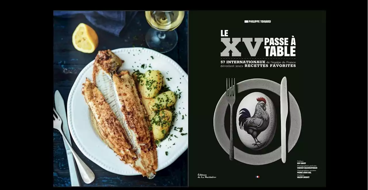 Gastronomie : quand les internationaux du XV de France passent à table dans un livre