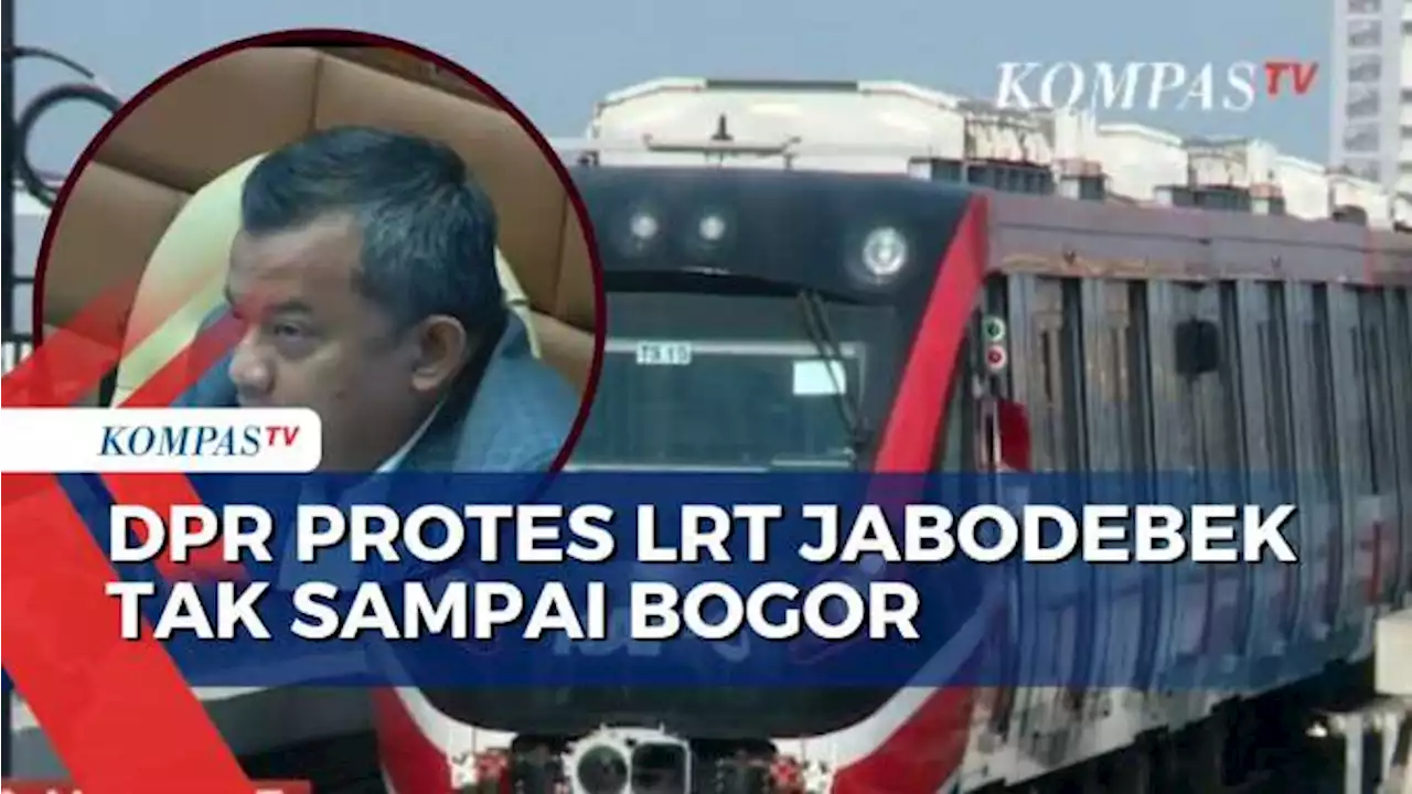 Komisi V DPR RI Protes Penanaman LRT Jabodebek Tak Sampai Wilayah Bogor