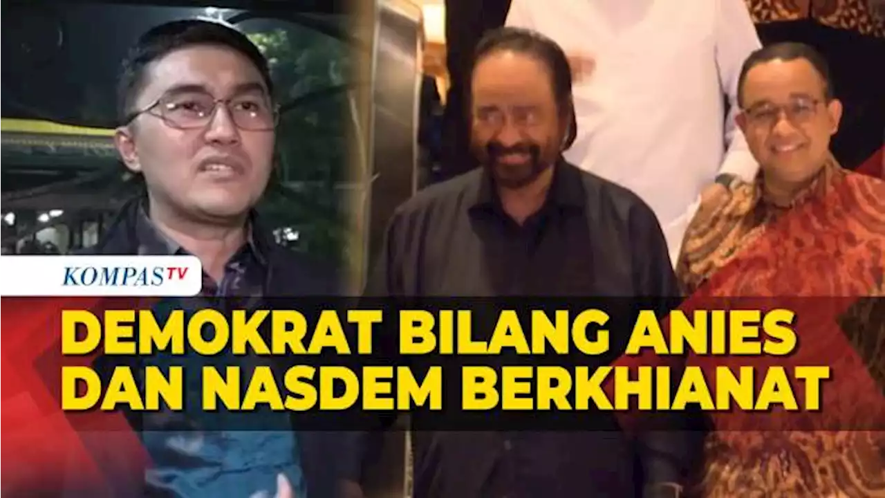 Pernyataan Lengkap Demokrat Ungkap Pengkhianatan Anies dan Nasdem