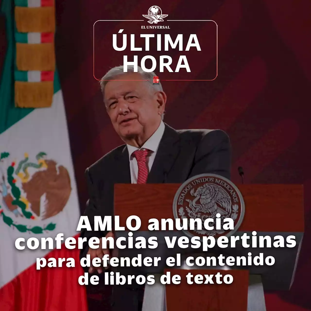 AMLO anuncia conferencias vespertinas para defender el contenido de libros de texto | El Universal