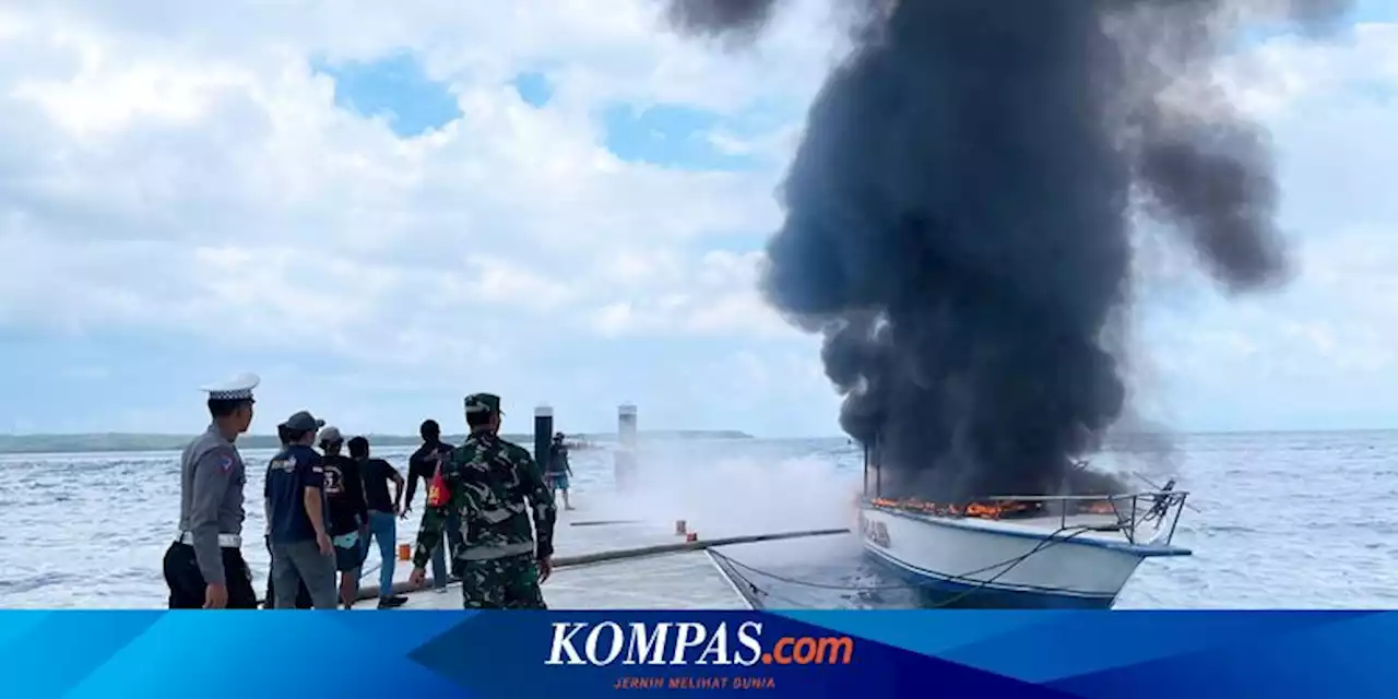 Kapal Wisata di Nusa Penida Bali Terbakar, Kapten Alami Luka Bakar 40 Persen