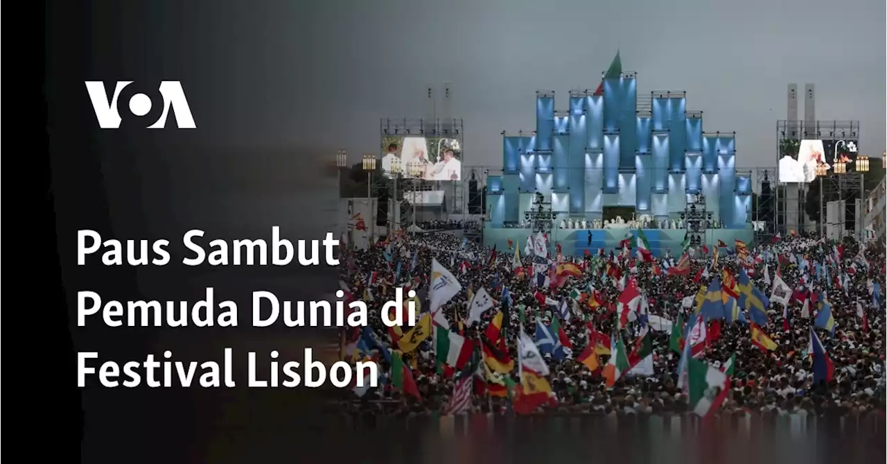 Paus Sambut Pemuda Dunia di Festival Lisbon