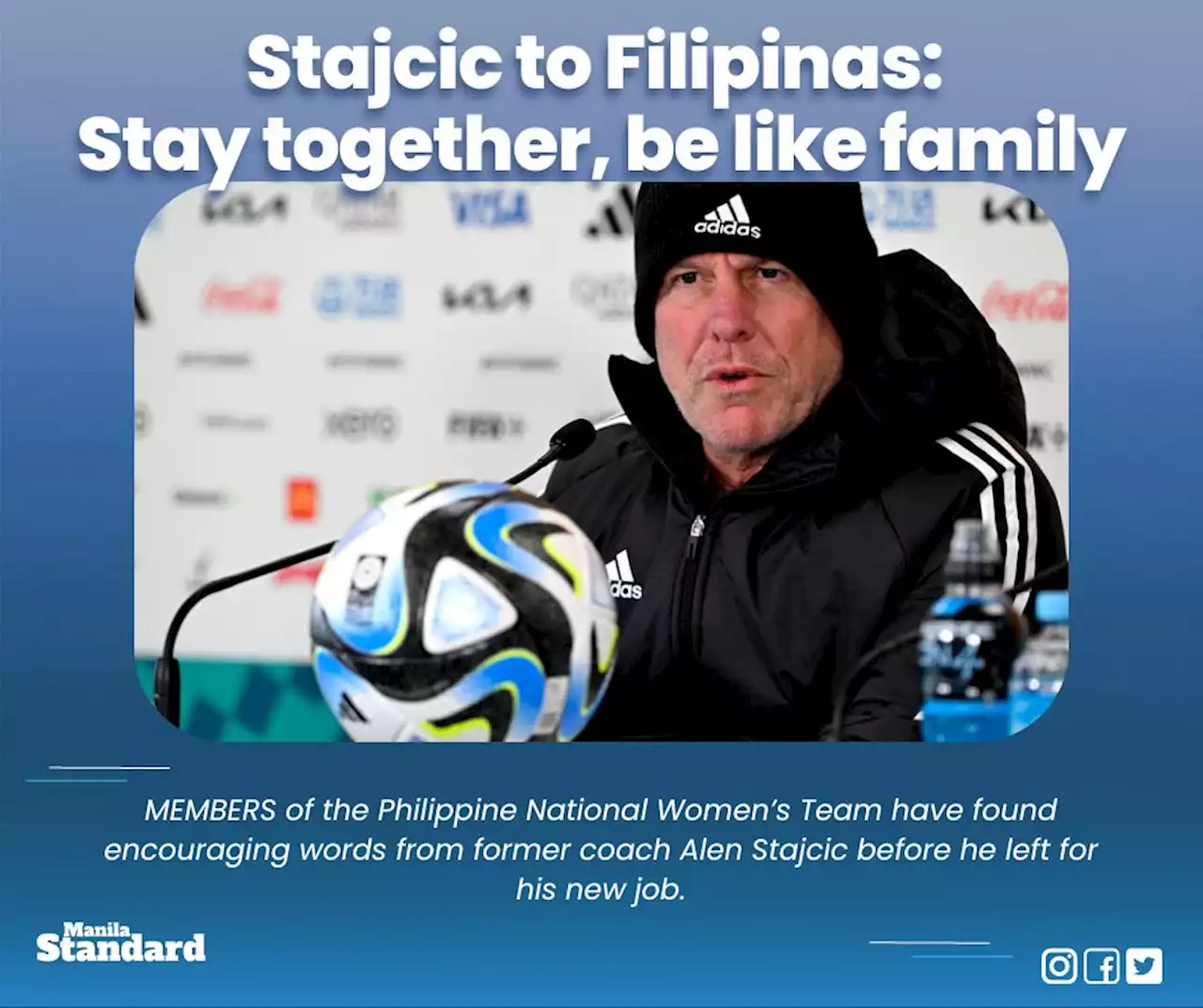 Stajcic to Filipinas: Stay together, be like family