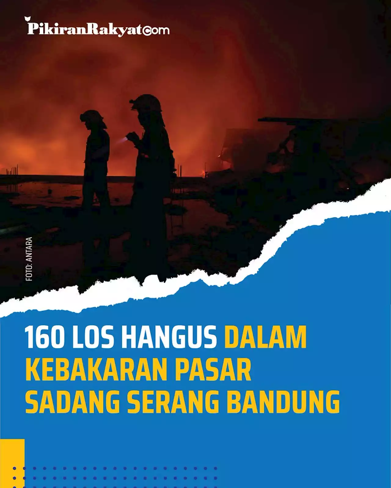 160 Los Hangus dalam Kebakaran Pasar Sadang Serang Bandung, Diskar PB: Masih Lokalisir