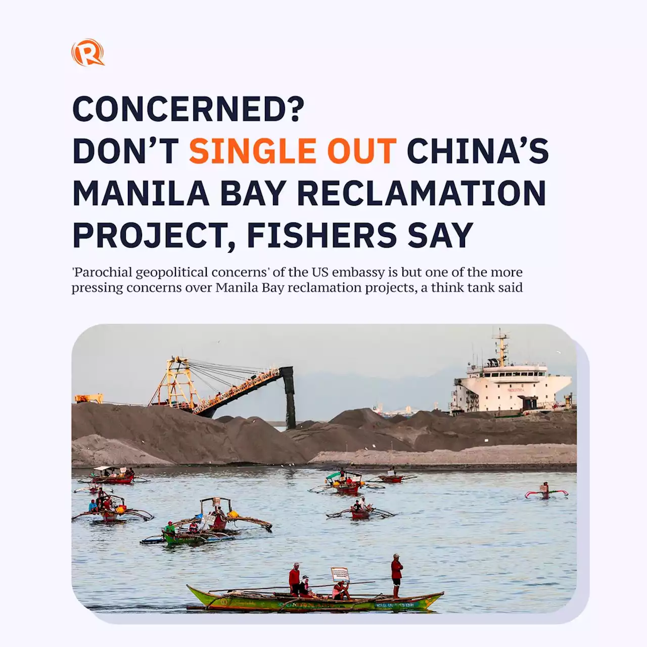 Concerned? Don’t single out China's Manila Bay reclamation project, fishers say