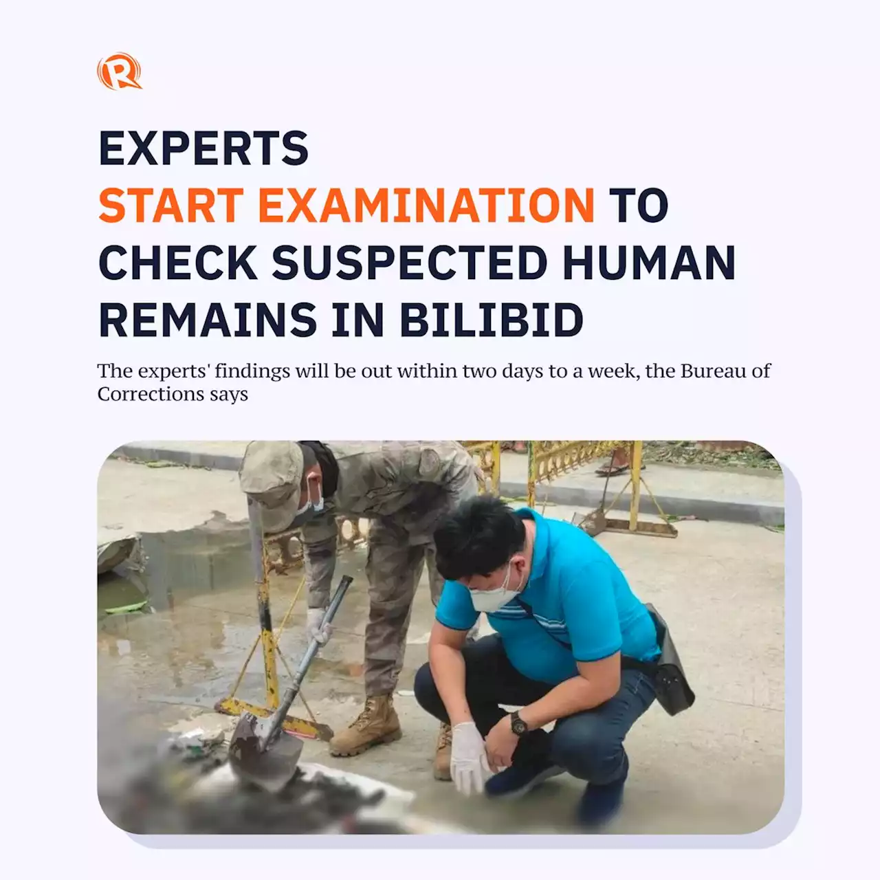 Experts start examination to check suspected human remains in Bilibid