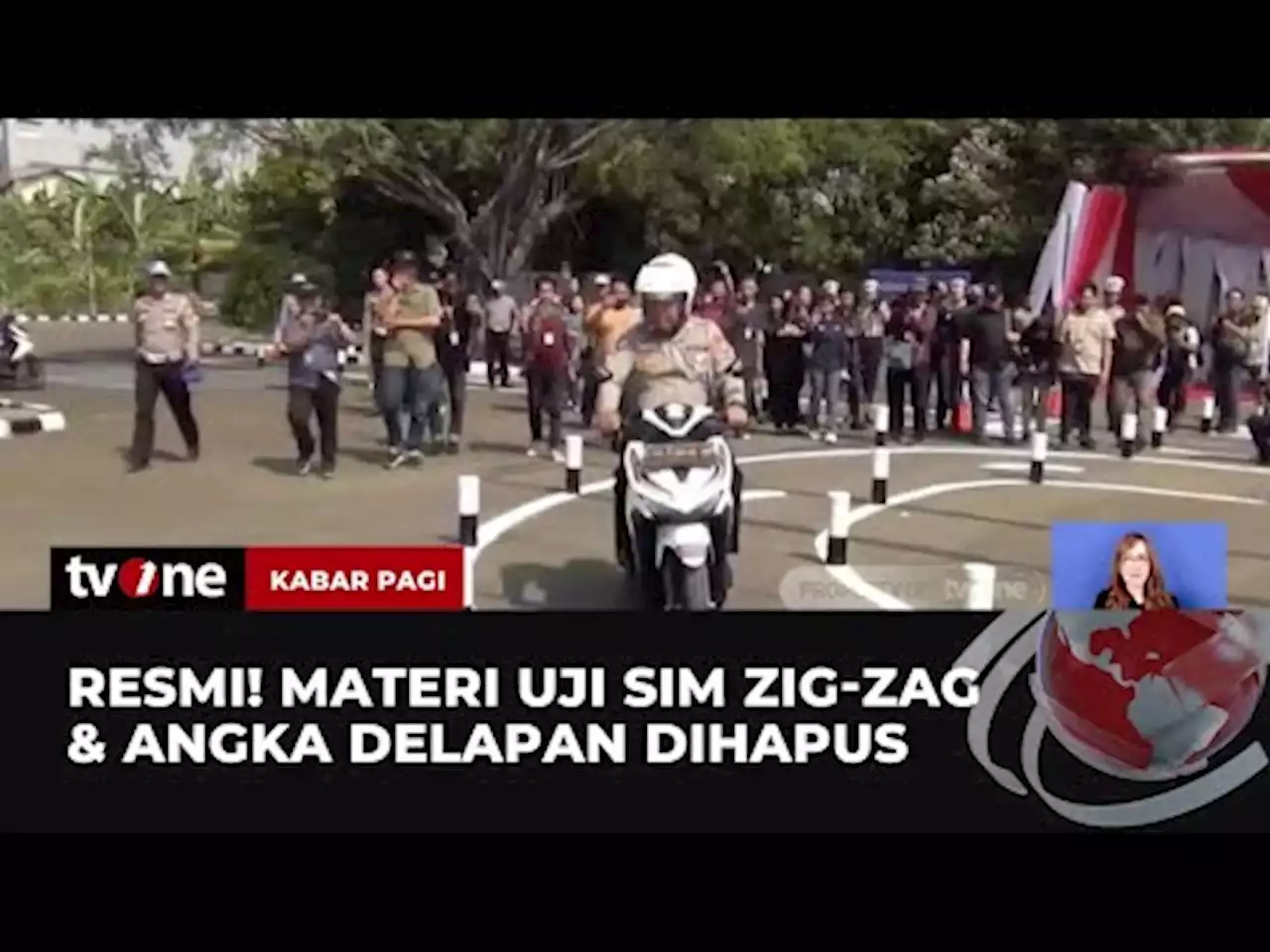 Tanpa Manuver Angka 8 dan Zig Zag, Ini Materi Baru Uji Praktek SIM Motor - tvOne