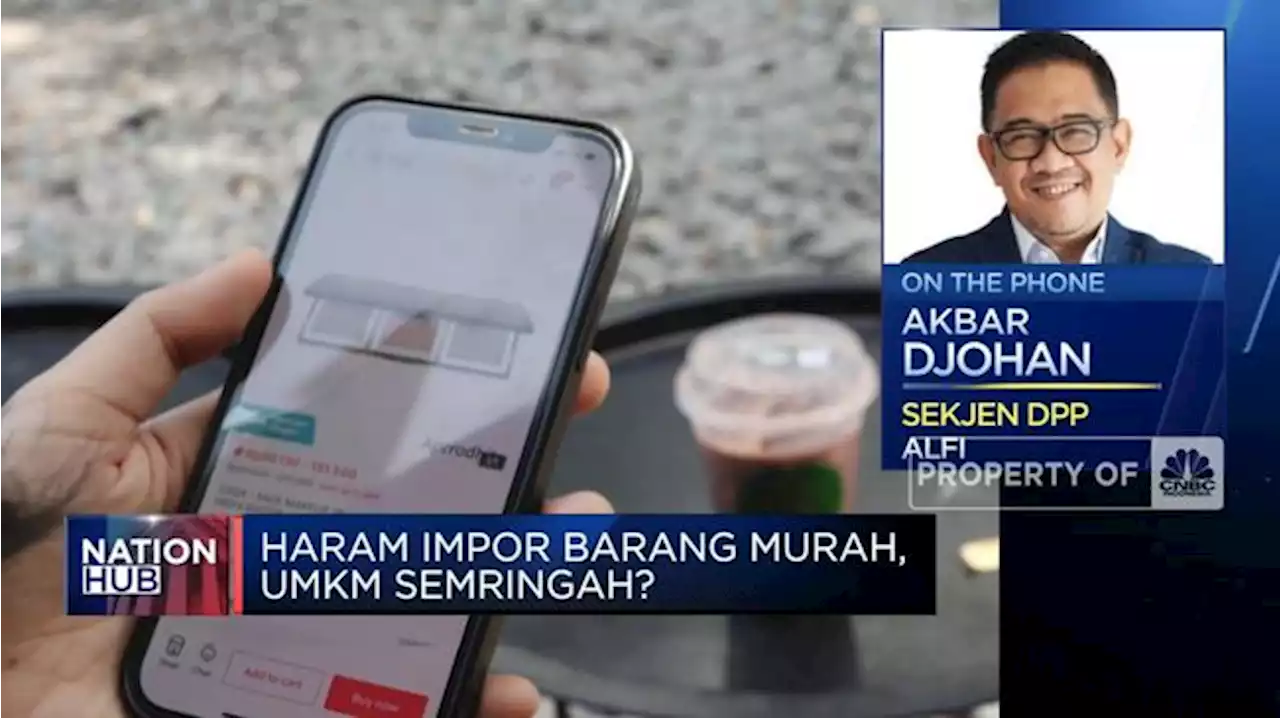 Batasi Harga Barang Impor, RI Tak Siap Berkompetisi Global?