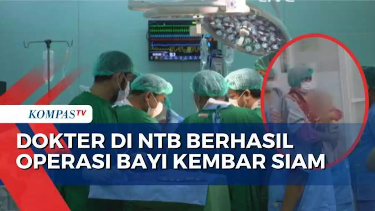 Operasi Pemisahan Bayi Kembar Siam Langka di NTB Berjalan 10 Jam