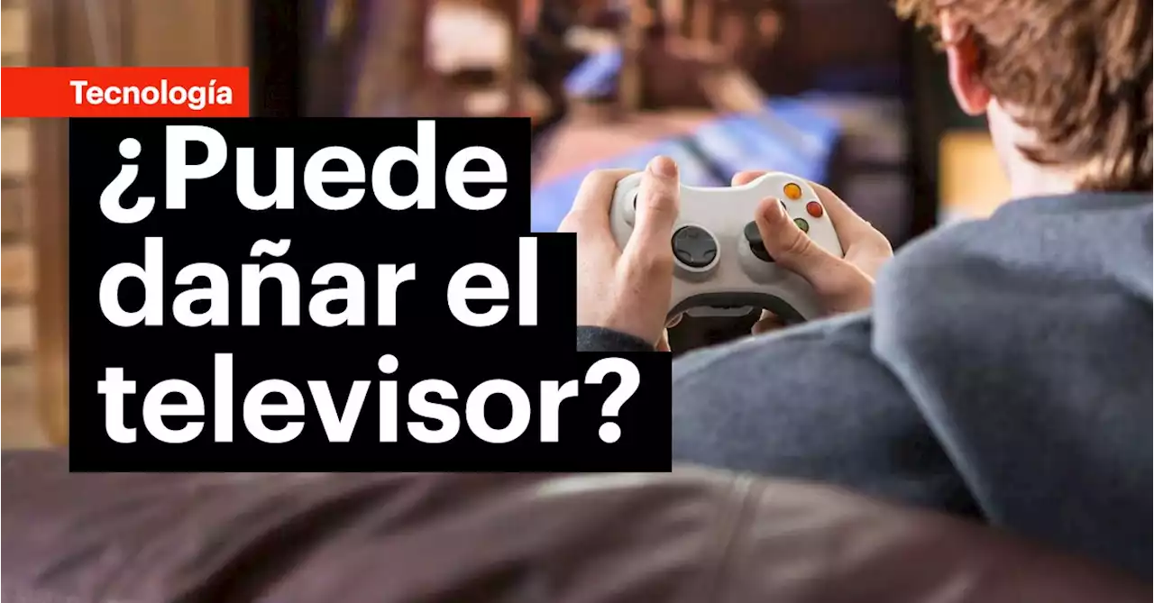 ¿Jugar videojuegos por muchas horas al día puede dañar su televisor?