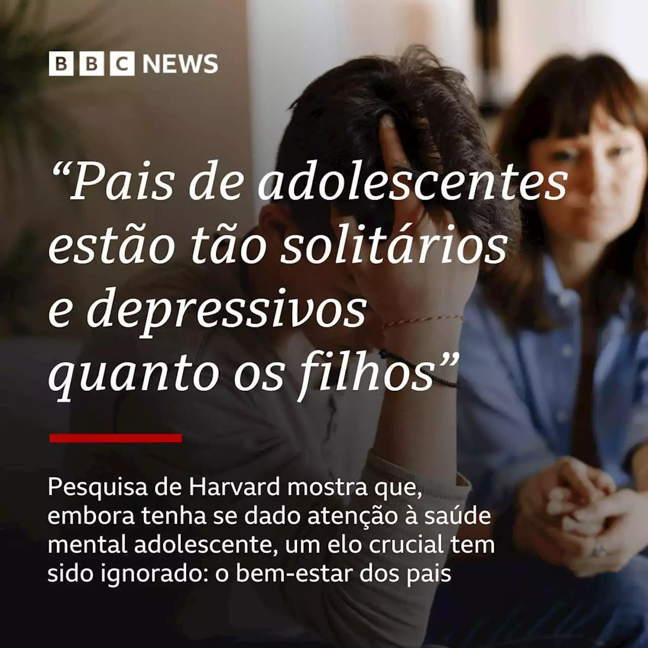 'Pais de adolescentes estão solitários e depressivos, mas são negligenciados' - BBC News Brasil