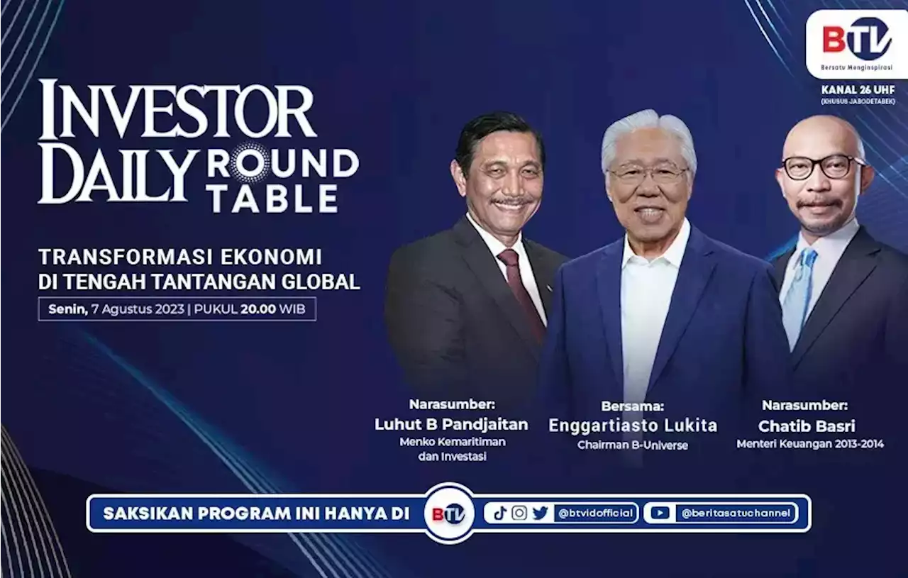 Investor Daily Roundtable Tayang Perdana Malam Ini, Hanya di BTV!