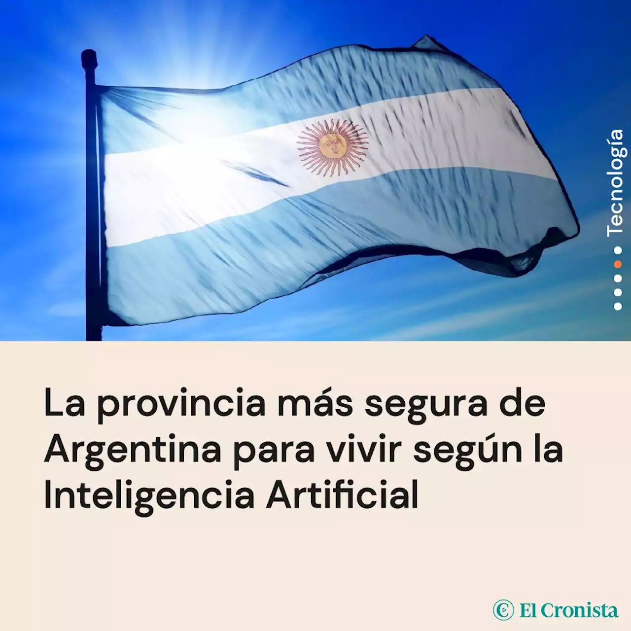 La provincia m�s segura de Argentina para vivir seg�n la Inteligencia Artificial