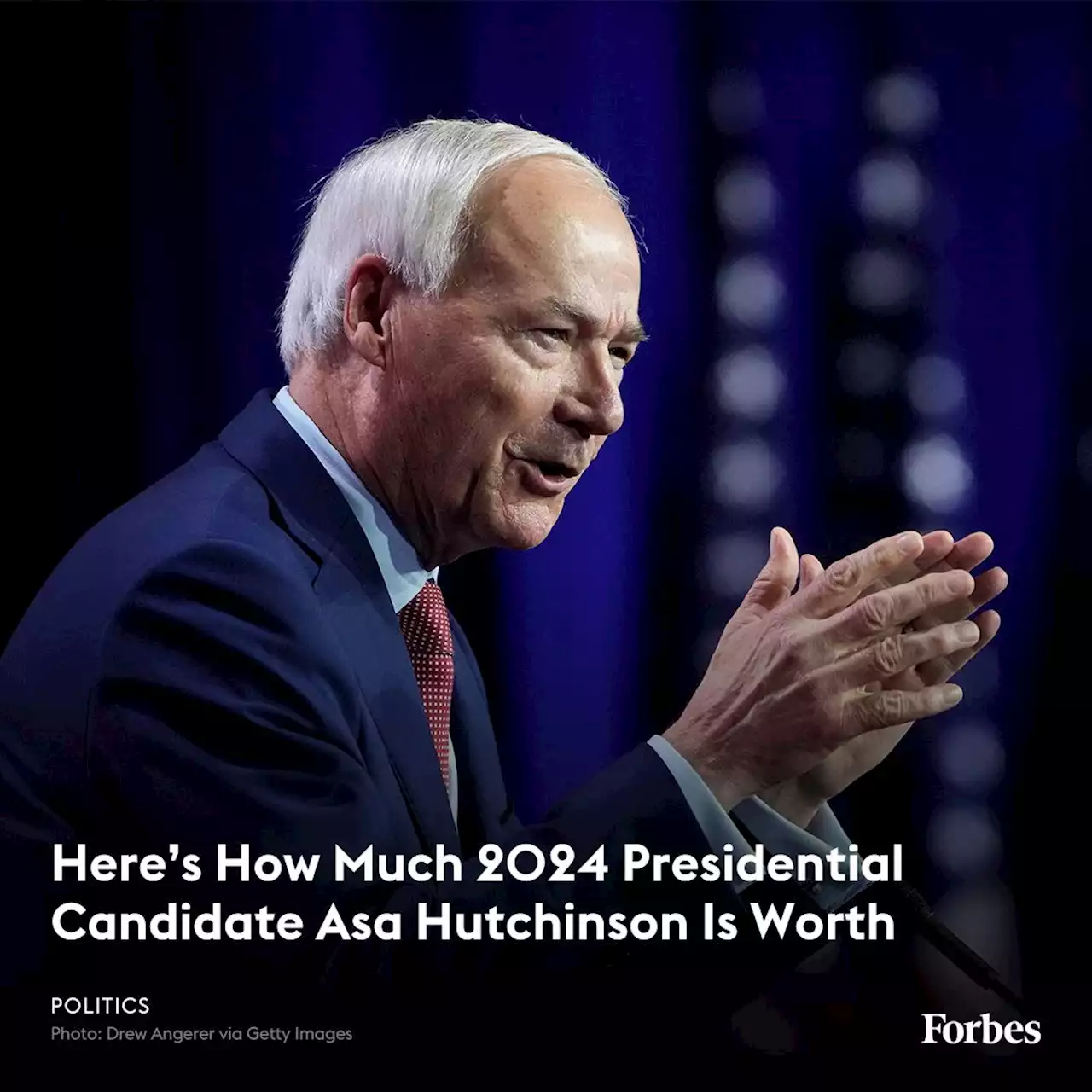 Here’s How Much 2024 Presidential Candidate Asa Hutchinson Is Worth