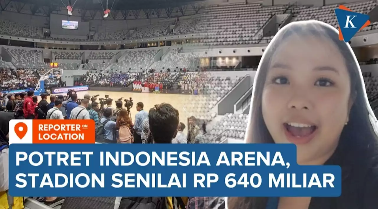 Intip Isi Indonesia Arena, Stadion Indoor Multifungsi Berkapasitas 16.000 Penonton