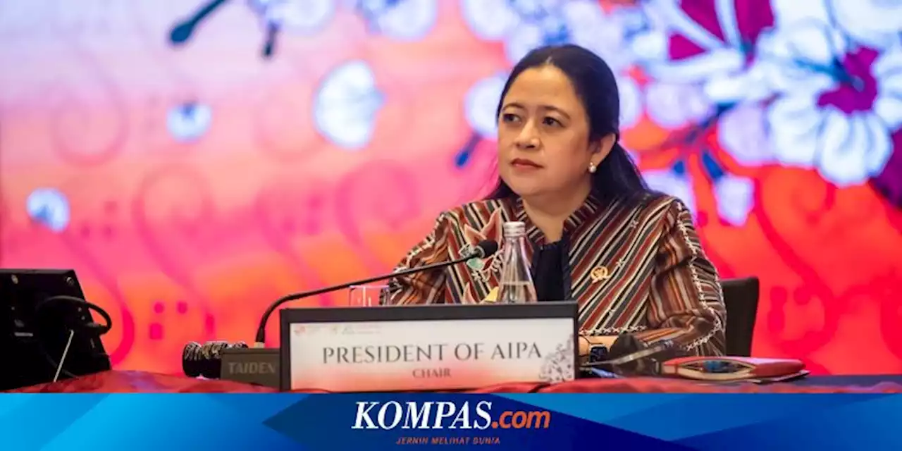 Puan Ajak Seluruh Parlemen Negara ASEAN Berpartisipasi Wujudkan Perdamaian di Myanmar