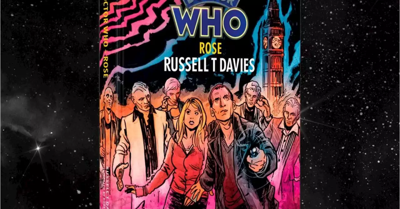 Doctor Who 'Rose': RTD Novel Gets Deluxe Edition Release This November