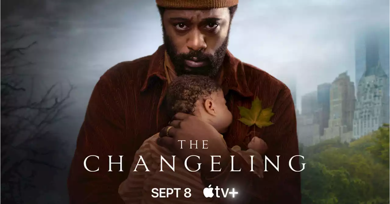 The Changeling: Apple TV+ Unveils LaKeith Stanfield Series Trailer