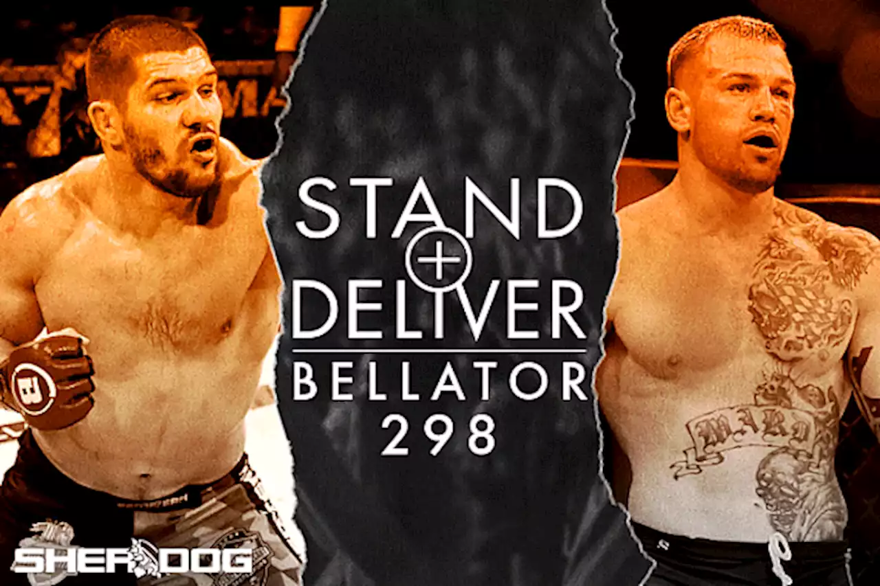 Stand and Deliver: Bellator 298