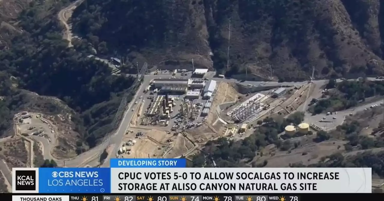 CPUC unanimously approves increase in storage at Aliso Canyon Natural Gas Storage site despite public opposition