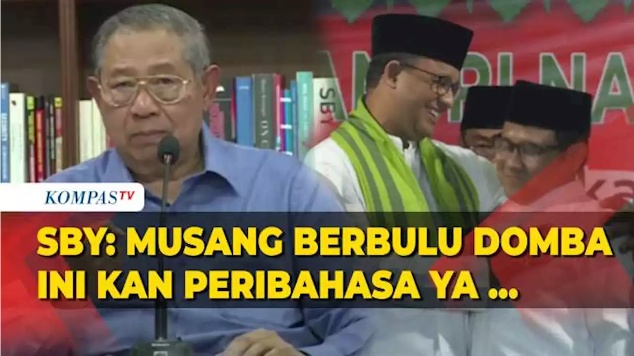 SBY Mengaku Dapat Banyak Pesan Usai Kabar Anies Merapat ke Cak Imin, hingga Sebut Peribahasa Ini