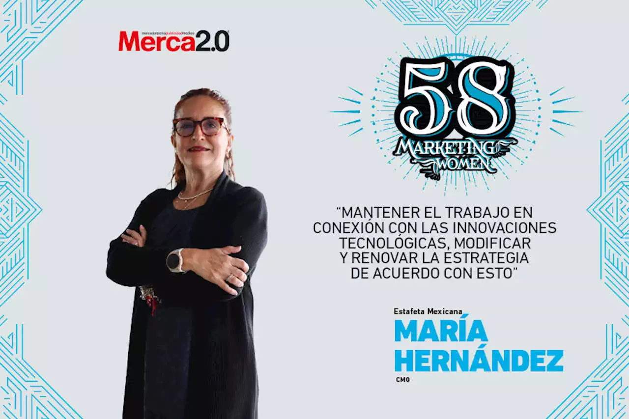 Marketing Women 2023: María Griselda Hernández Fábregas - Estafeta Mexicana