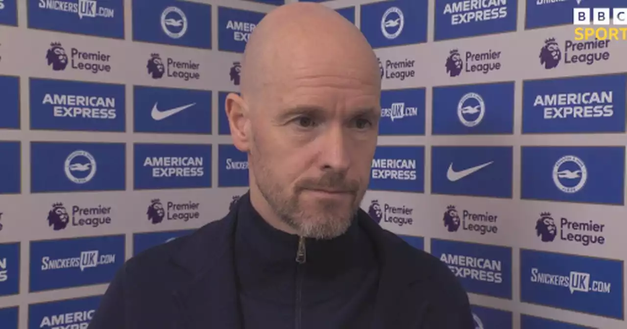 Erik ten Hag must avoid history repeating itself when Man United play Brighton