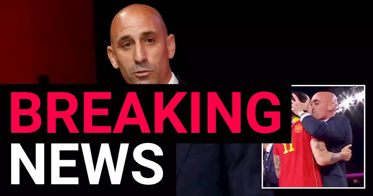 Luis Rubiales resigns as president of Spanish FA over Jenni Hermoso kiss