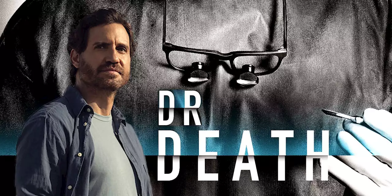 Dr. Death Season 2: Renewal, Possible Release & Everything We Know