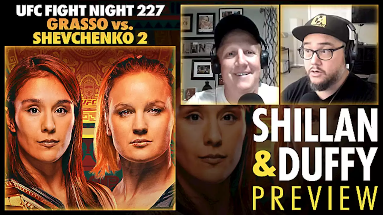 Shillan and Duffy: UFC Fight Night 227 Preview