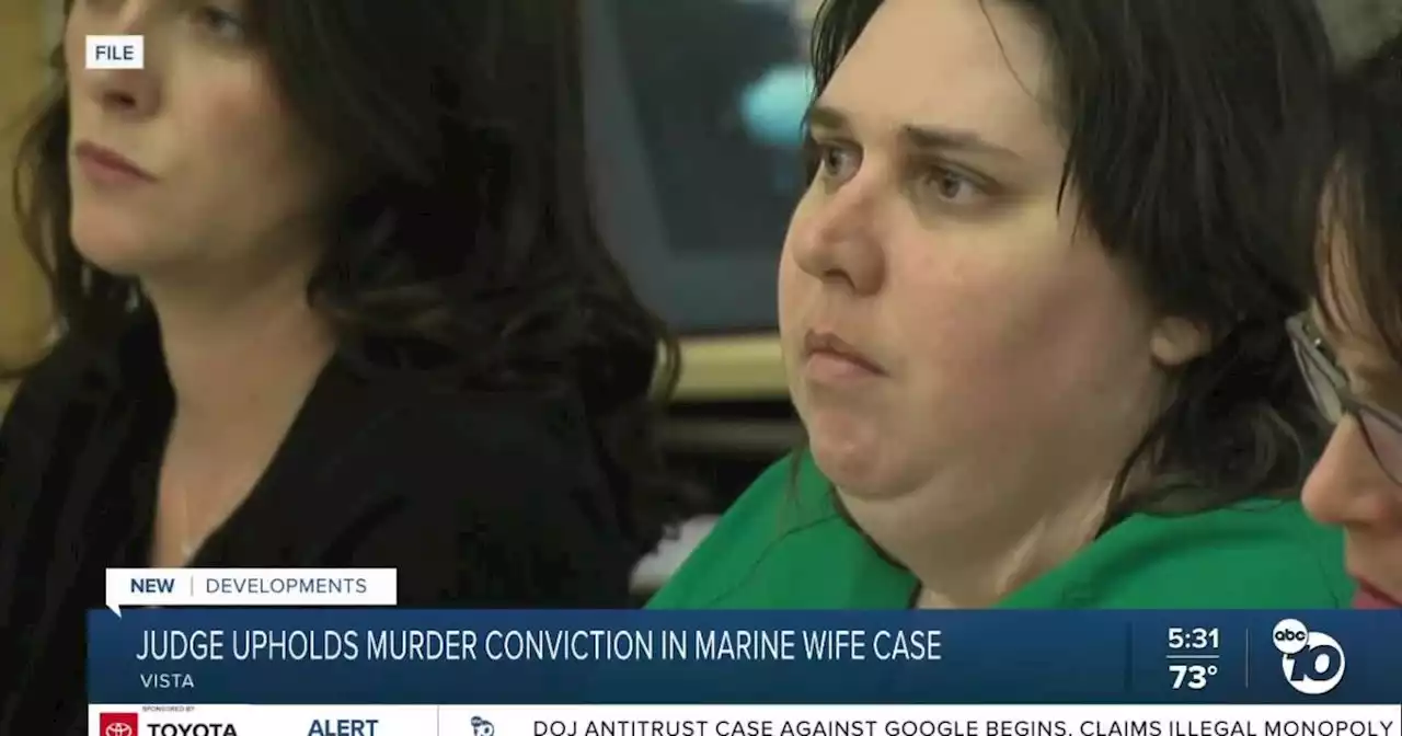 Judge in Vista upheld murder conviction of defendant in killing of young marine wife