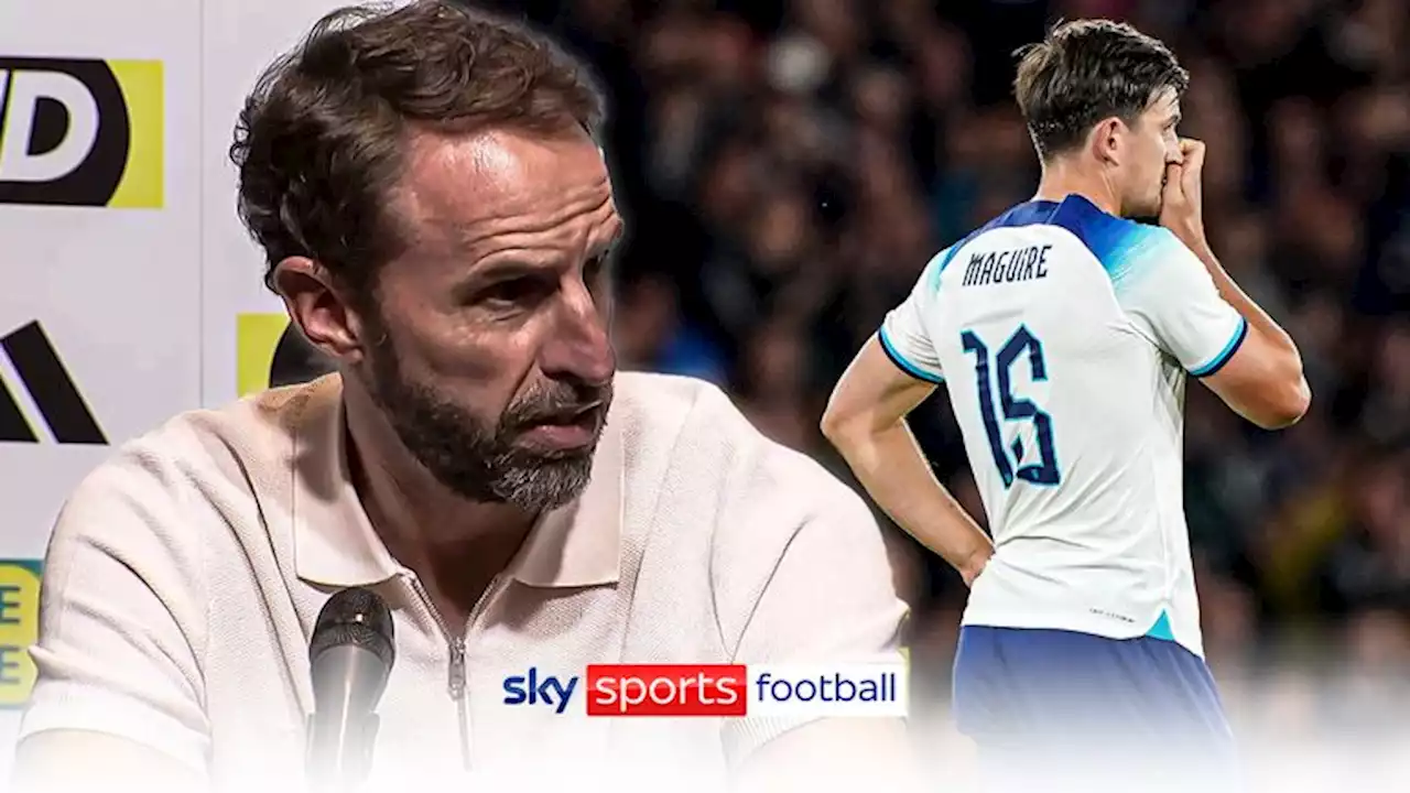 Southgate's fierce defence of Maguire: Treatment has been ridiculous