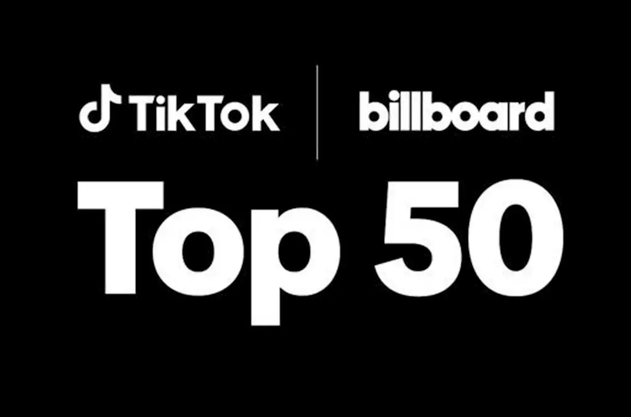 TikTok & Billboard Partner to Launch TikTok Billboard Top 50 Chart