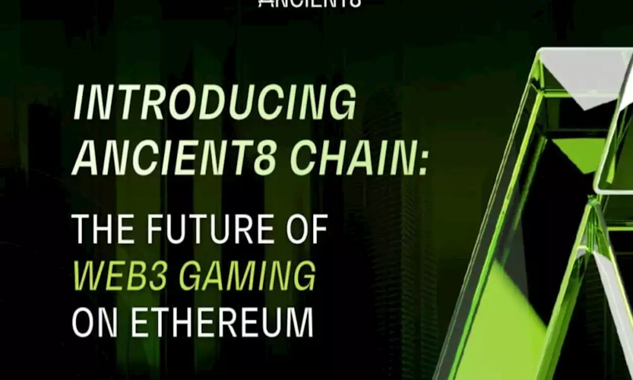 Ancient8 launches a Web3 gaming Layer 2 chain on Ethereum