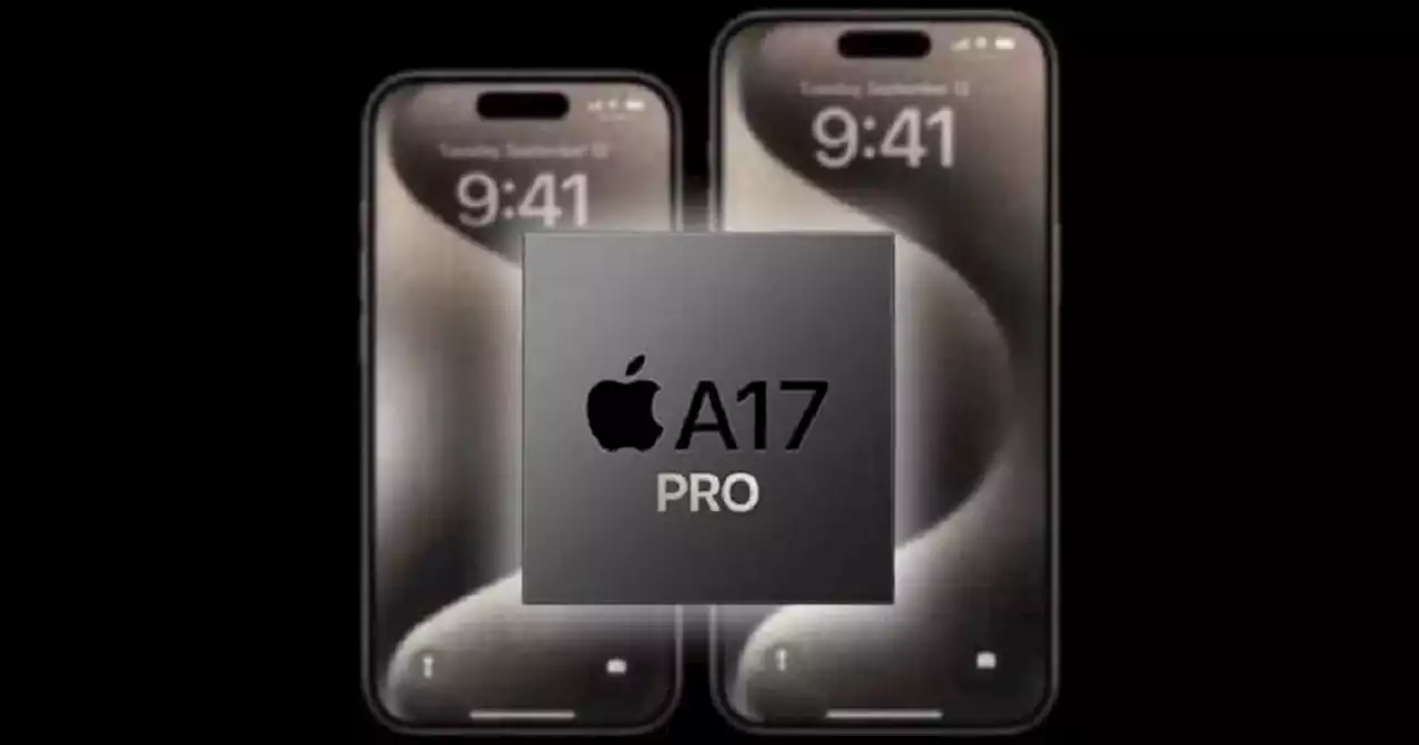 Apple Estrena El Chip A17 Pro En Los Iphone 15 Pro Y Pro Max ¿qué Debemos Esperar Del Nuevo