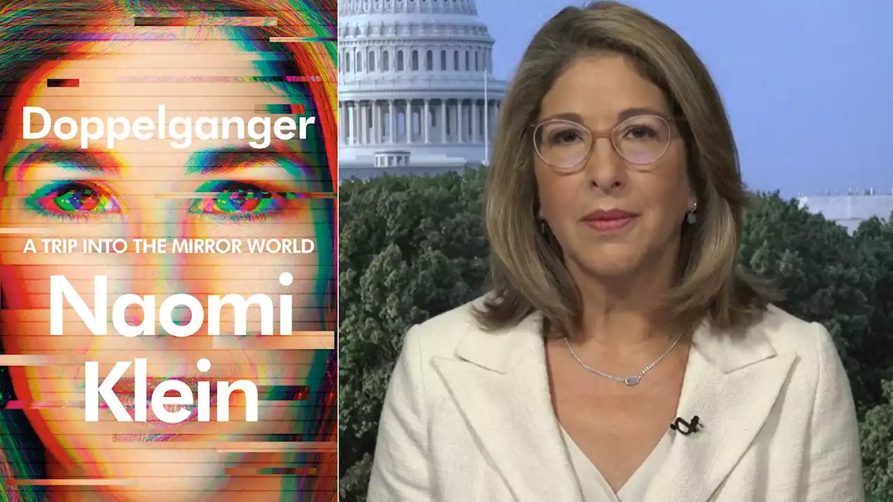 Naomi Klein: Only a Robust, Organized Left Can Defeat Conspiracy Culture