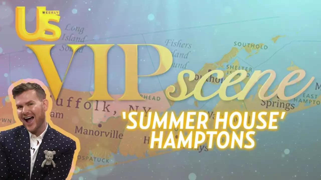 ‘Summer House’ Hot Spots: Breaking Down the Go-To Hamptons Eateries