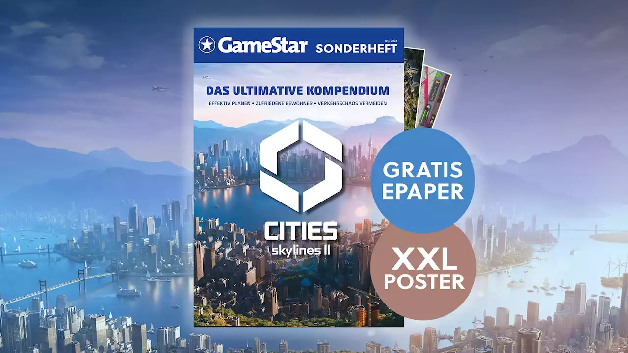 Das große GameStar-Sonderheft zu Cities: Skylines 2