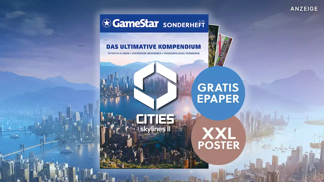 Das große GameStar-Sonderheft zu Cities: Skylines 2