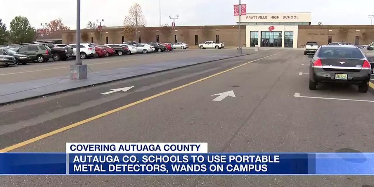 Autauga County schools to use metal detectors, wands on campus