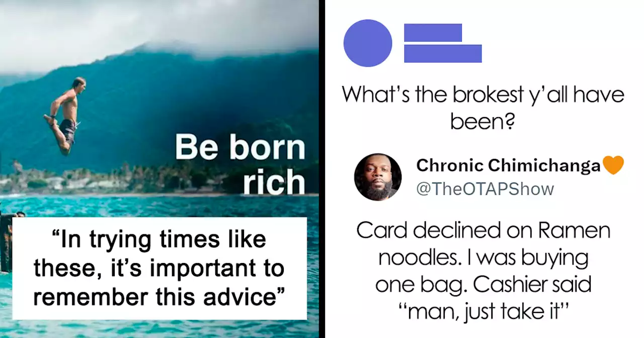 30 Jokes About Not Having Enough Money That Hit A Little Too Close To Home