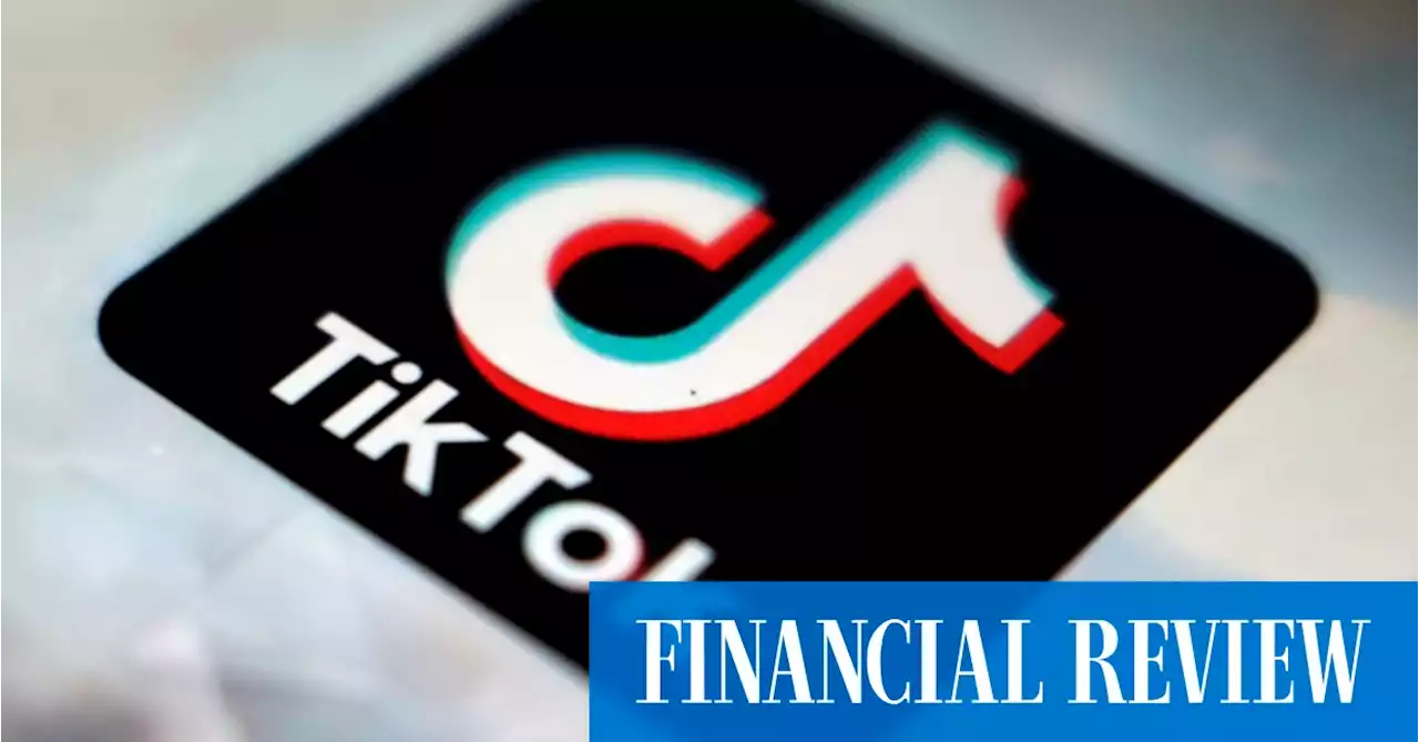 China-owned TikTok’s Aussie hiring spree seeks ‘tax optimisation’ pro