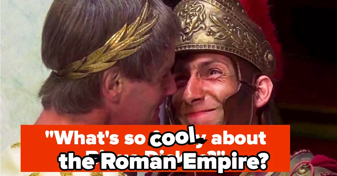 I Figured Out Why The Hell People Are Thinking About Ancient Rome So Much — and No, It's Not Just Men