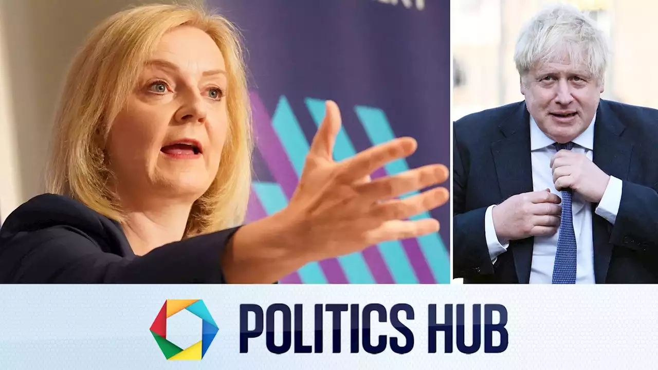 Politics latest: Truss says getting rid of Boris Johnson was 'mistake'; Downing Street responds to Russell Brand allegations