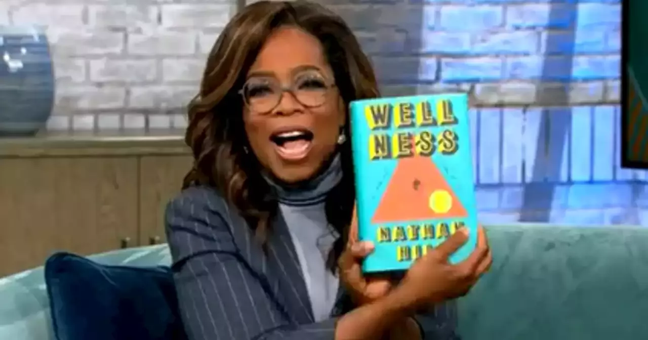 Oprah chooses 'Wellness: A novel' by Nathan Hill as new book club pick