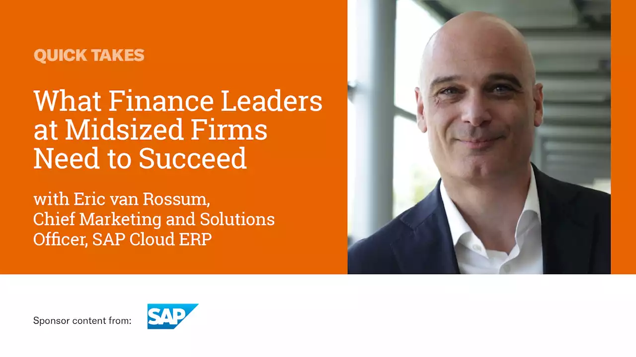 Video Quick Take: What Finance Leaders at Midsize Firms Need to Succeed